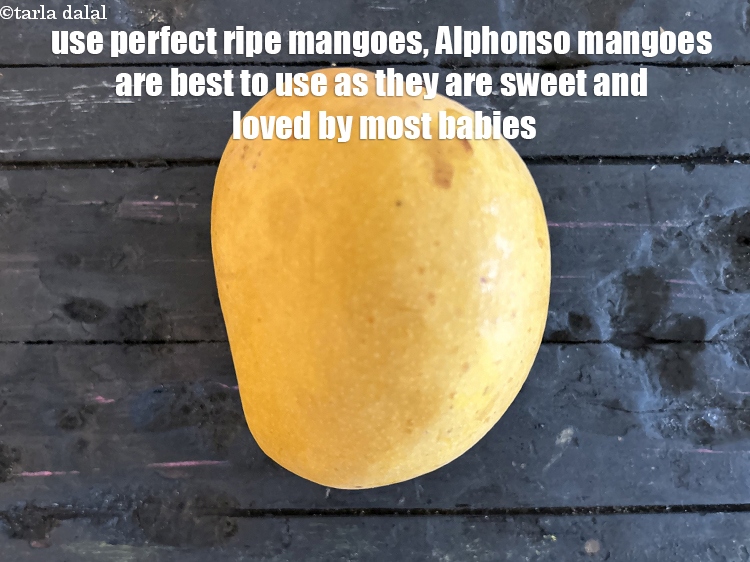 Step 10 – For <strong>mango yogurt for babies, toddlers, kids, adults</strong>&nbsp; first select the perfectly ripe mango. Alphonso …