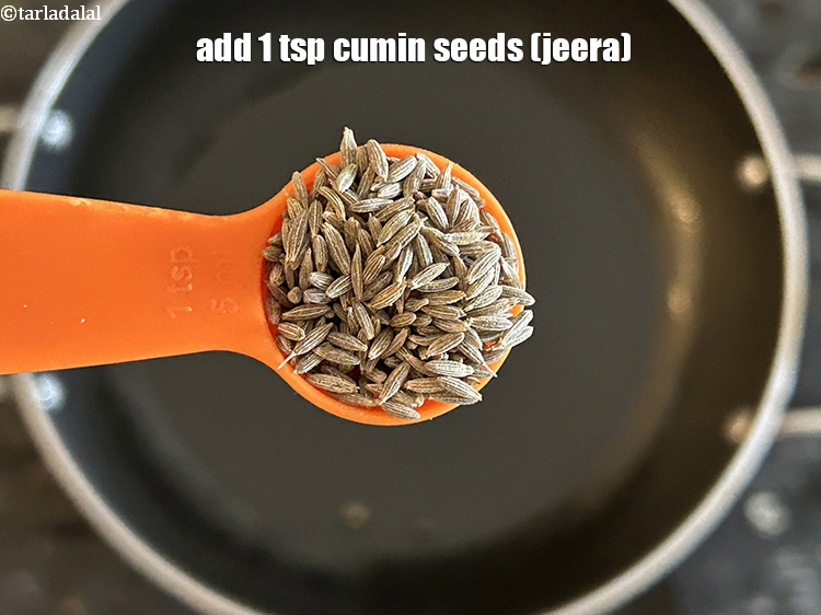 Step 6 – Add&nbsp;<meta charset="UTF-8" />1 tsp&nbsp;<a href="glossary-cumin-seeds-jeera-zeera-381i">cumin seeds (jeera)</a>.