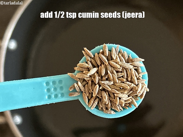 Step 16 – Add&nbsp;<meta charset="UTF-8" />1/2 tsp&nbsp;<a href="glossary-cumin-seeds-jeera-zeera-381i">cumin seeds (jeera)</a>.