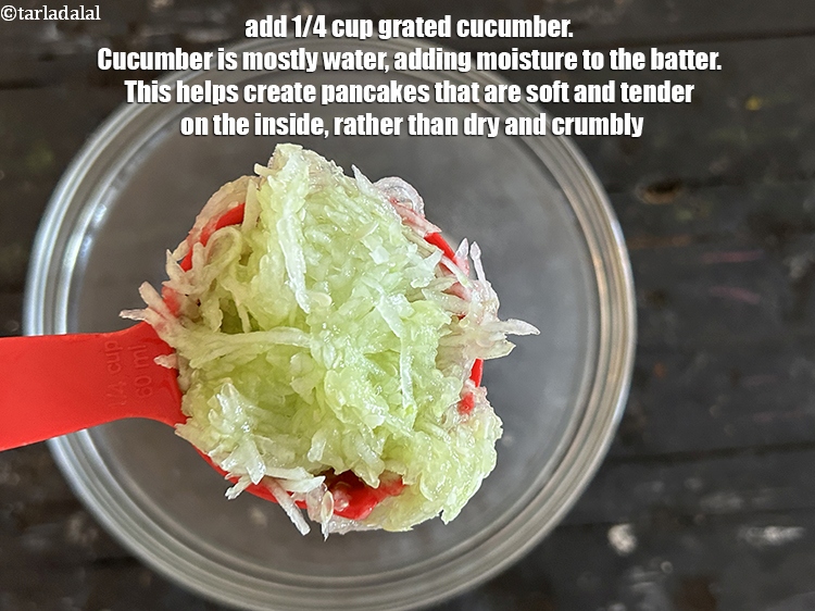 Step 18 – Add&nbsp;1/4 cup&nbsp;<a href="glossary-grated-cucumber-1058i">grated cucumber</a>.&nbsp;Cucumber is mostly water, adding moisture to the batter. This helps create …