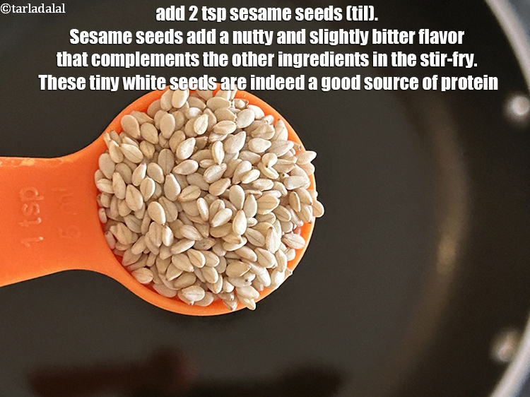 Step 11 – Add&nbsp;<meta charset="UTF-8" />2 tsp&nbsp;<a href="glossary-sesame-seeds-til-gingelly-seeds-612i">sesame seeds (til)</a>.&nbsp;Sesame seeds add a nutty and slightly bitter flavor …