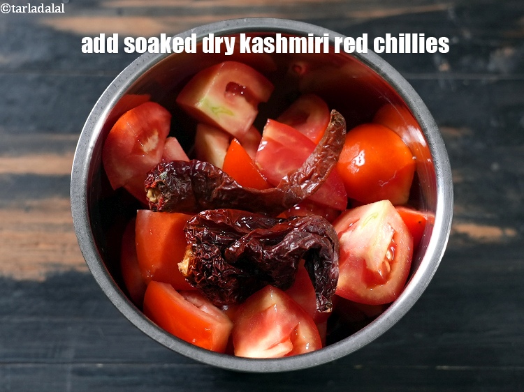 Step 4 – Add 2&nbsp;<a href="https://www.tarladalal.com/glossary-soaked-dry-kashmiri-red-chillies-2304i">soaked dry kashmiri red chillies</a>.