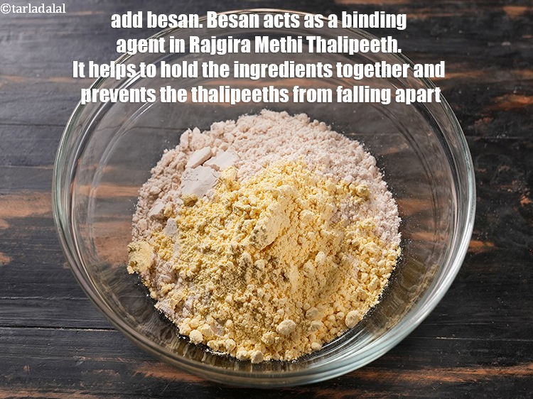Step 28 – Add &frac14; cup&nbsp;<a href="https://www.tarladalal.com/glossary-besan-chana-dal-flour-bengal-gram-flour-952i">besan (bengal gram flour)</a>. Besan acts as a binding agent in Rajgira …