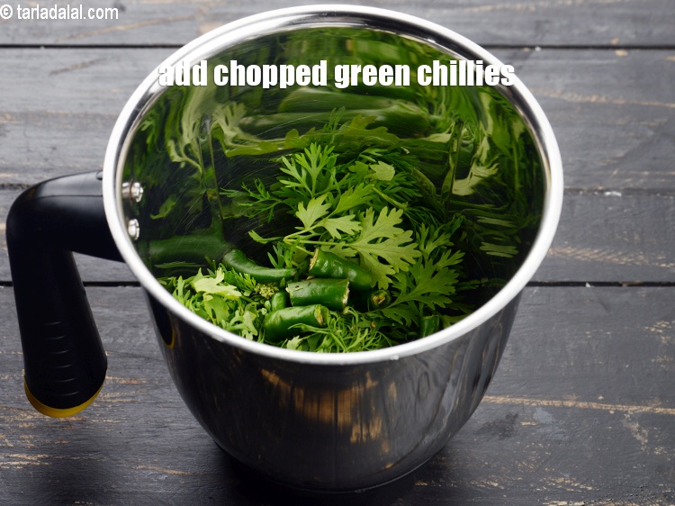 Step 4 – Add 3&nbsp;<a href="https://www.tarladalal.com/glossary-chopped-green-chilli-820i">chopped green chillies</a>.