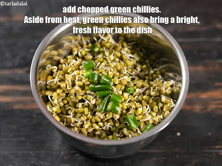 Step 4 – Add 2 <a href="https://www.tarladalal.com/glossary-chopped-green-chilli-820i">chopped green chillies</a>. Aside from heat, green chillies also bring a bright, …