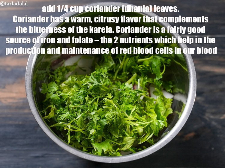 Step 4 – Add&nbsp;<meta charset="UTF-8" />1/4 cup&nbsp;<a href="glossary-coriander-dhania-kothmir-369i">coriander (dhania)</a> leaves.&nbsp;Coriander has a warm, citrusy flavor that complements the …