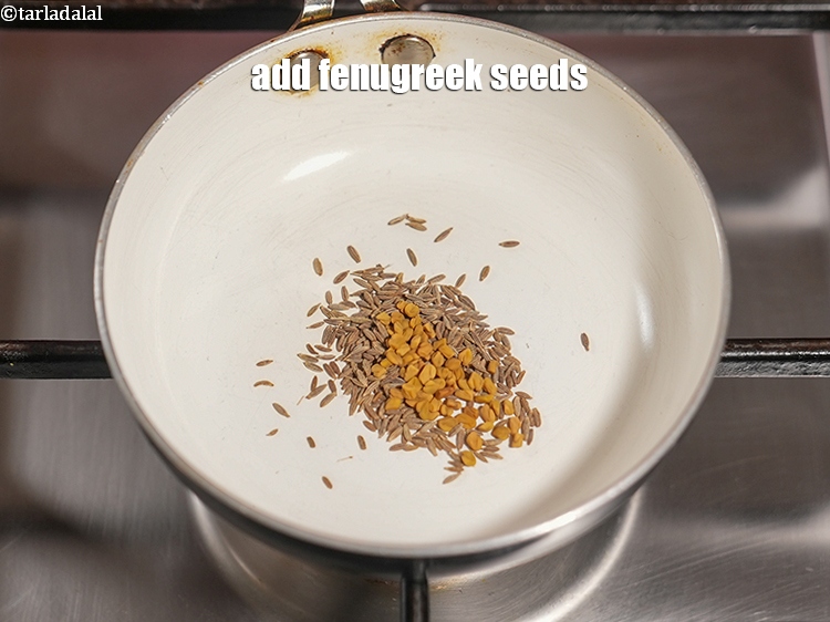 Step 4 – Add &frac14; tsp <a href="https://www.tarladalal.com/glossary-fenugreek-seeds-methi-dana-methi-ke-dane-methi-seeds-991i">fenugreek (methi) seeds</a>.&nbsp;