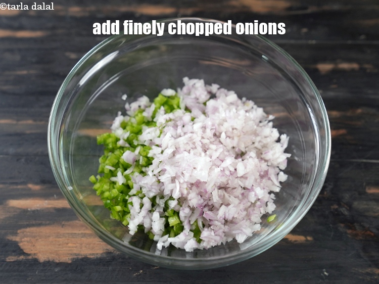 Step 4 – Add &frac12; cup finely <a href="https://www.tarladalal.com/glossary-chopped-onions-722i">chopped onions</a>.