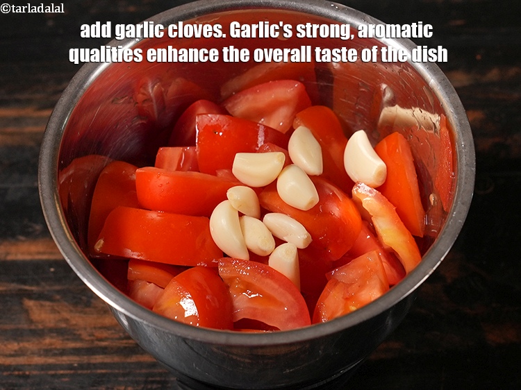 Step 4 – Add 8 to 10 <a href="https://www.tarladalal.com/glossary-garlic-cloves-1857i">garlic (lehsun) cloves</a>. Garlic&#39;s strong, aromatic qualities enhance the overall …