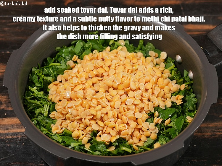 Step 4 – Add &frac12; cup soaked <a href="https://www.tarladalal.com/glossary-toovar-dal-arhar-dal-toor-dal-split-pigeon-peas-tur-dal-955i">toovar (arhar) dal</a>. Tuvar dal (split pigeon pea) adds a …