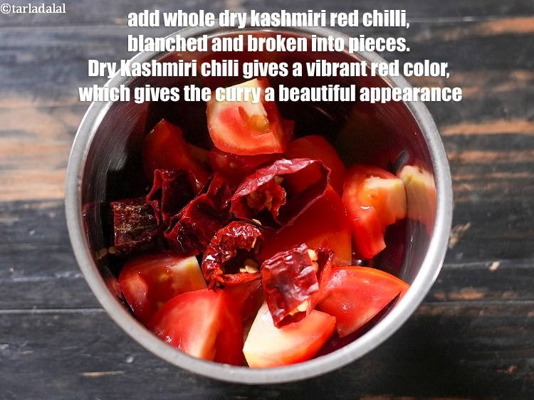 Step 4 – Add 1 <a href="https://www.tarladalal.com/glossary-whole-dry-kashmiri-red-chillies-kashmiri-mirch-kashmiri-lal-mirch-332i">whole dry kashmiri red chilli</a>, blanched and broken into pieces. Dry Kashmiri …