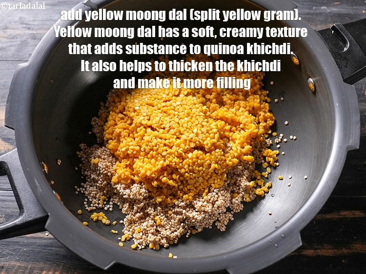 Step 4 – Add &frac12; cup <a href="https://www.tarladalal.com/glossary-yellow-moong-dal-split-yellow-gram-peeli-moong-dal-488i">yellow moong dal (split yellow gram)</a>. Yellow moong dal has a …