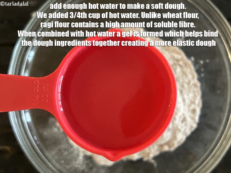 Step 37 – Add enough&nbsp;<strong>hot wate</strong>r to make a soft dough. We added 3/4th cup hot water.&nbsp;Unlike wheat …