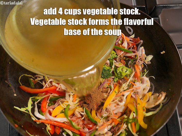 Step 25 – Add 4 cups&nbsp;<a href="https://www.tarladalal.com/vegetable-stock-38556r">vegetable stock</a>. Vegetable stock forms the flavorful base of the soup.