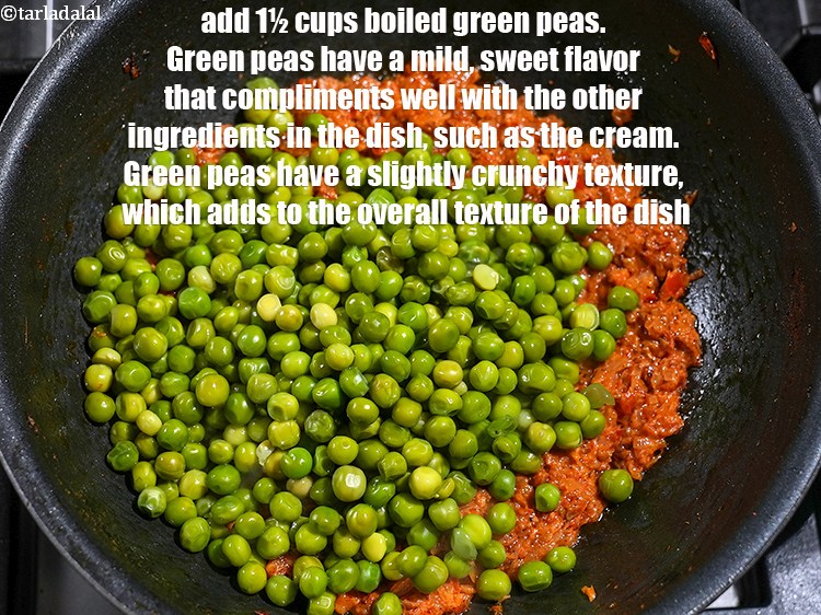 Step 22 – Add 1&frac12; cups <a href="https://www.tarladalal.com/glossary-boiled-green-peas-1078i">boiled green peas</a>.&nbsp;Green peas have a mild, sweet flavor that complements …