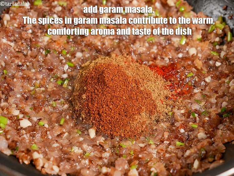 Step 22 – Add &frac12; tsp <a href="https://www.tarladalal.com/glossary-garam-masala-296i">garam masala</a>. The spices in garam masala contribute to the warm, …