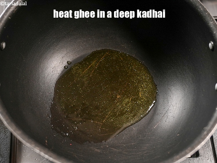 Step 23 – Heat 2 tbsp ghee in a deep kadhai.&nbsp;