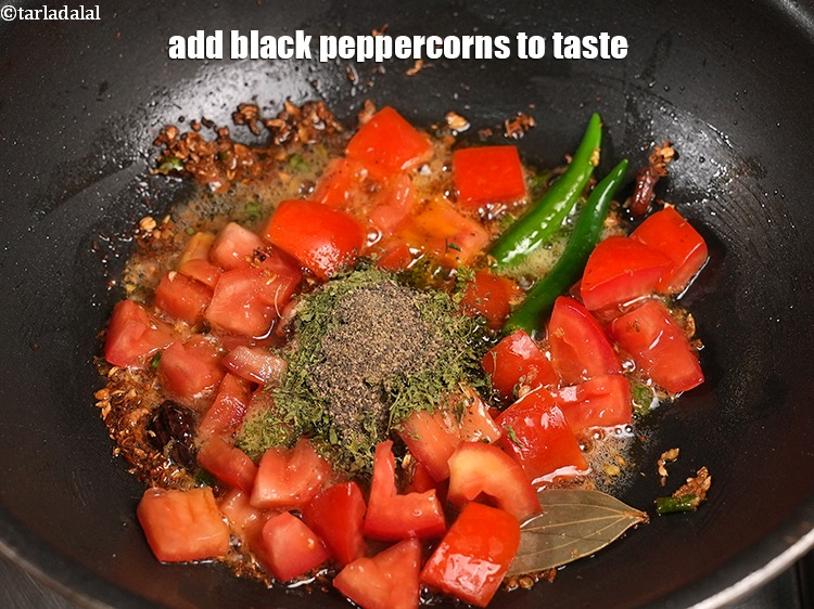 Step 23 – Add <a href="https://www.tarladalal.com/glossary-black-peppercorns-kali-mirch-kalimirch-566i">black peppercorns (kalimirch)</a>&nbsp;to taste.