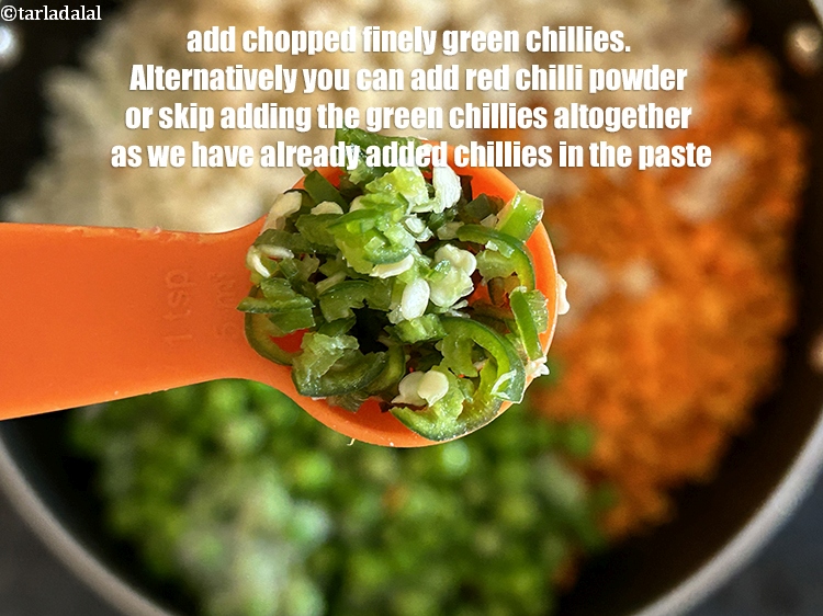 Step 51 – <meta charset="UTF-8" /> Add&nbsp;2 tsp&nbsp;finely&nbsp;<a href="glossary-chopped-green-chilli-820i">chopped green chillies</a>.&nbsp;<u><em>Alternatively, you can make use of red chilli …