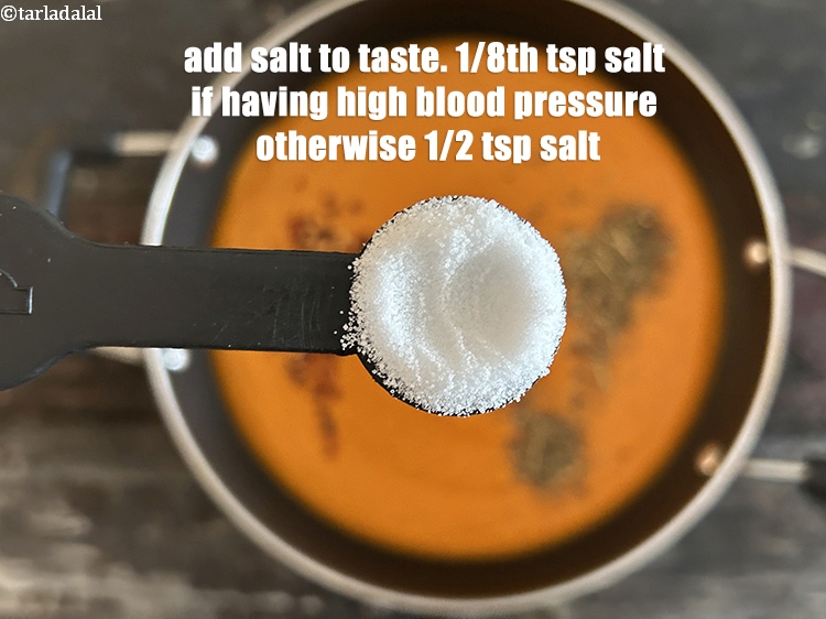 स्टेप 24 – यदि उच्च रक्तचाप है तो&nbsp;१/८ टी-स्पून&nbsp;<a href=""https://www.tarladalal.com/glossary-salt-namak-table-salt-hindi-418i"">नमक</a>&nbsp;डाले।&nbsp;नहीं तो 1/2 टी-स्पून …