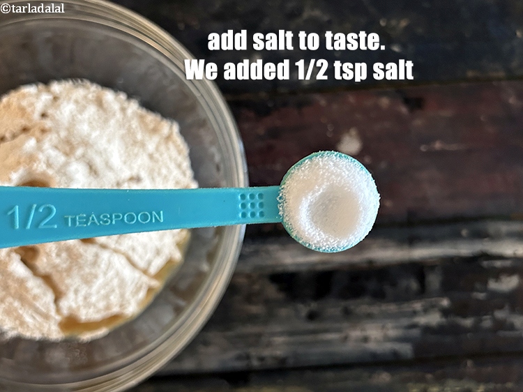 Step 28 – Add salt to taste. We added 1/2 tsp salt.