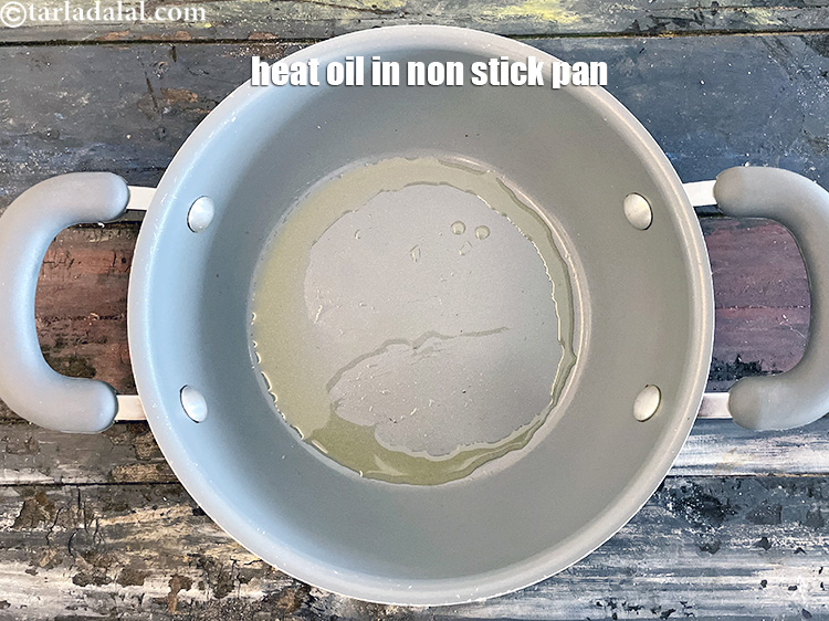 Step 23 – Heat&nbsp;<meta charset="UTF-8" />1/2 tbsp&nbsp;<a href="glossary-oil-671i">oil</a>&nbsp;in a non stick pan.