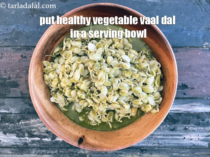 Step 26 – Put <strong>hariyali vaal ki dal | healthy vegetable vaal dal | lima beans curry | …