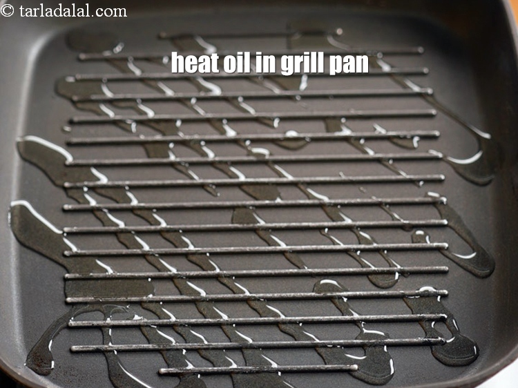 Step 23 – Heat 1 tbsp of oil, in a grill pan.