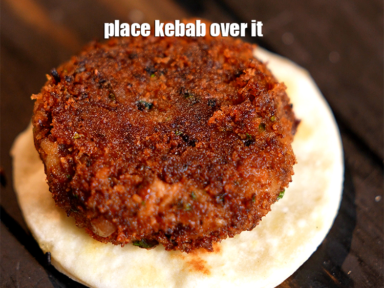 Step 27 – Place a kebab over it.