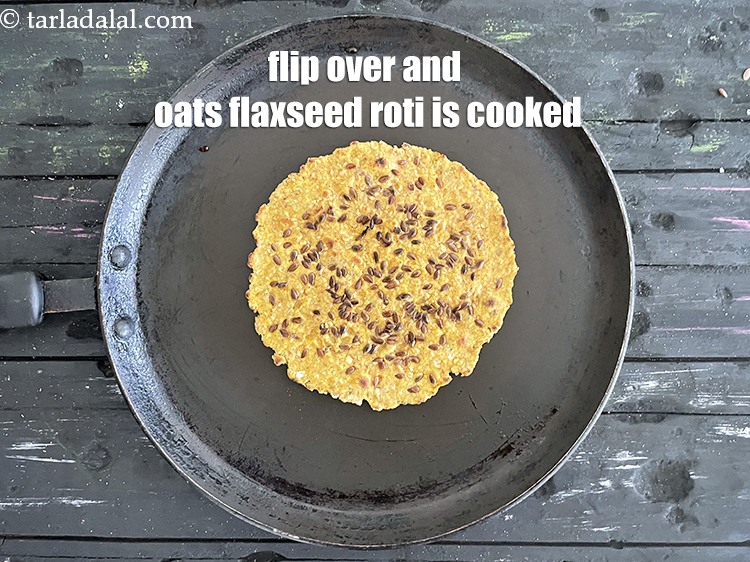 Step 26 – Flip over and your oats flax seed roti is cooked.