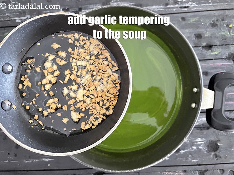 Step 26 – Add this tempering to the palak shorba.