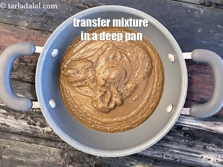 Step 23 – Transfer the mixture into a deep pan.