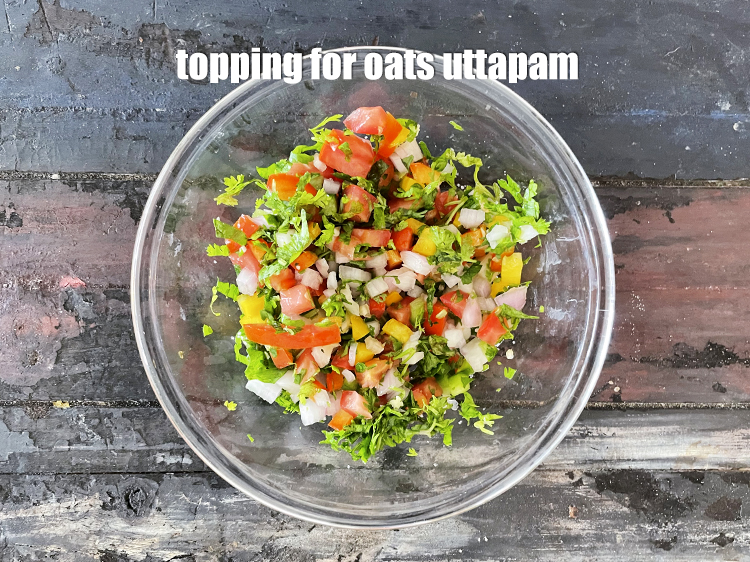 Step 27 – Topping for oats uttapam.