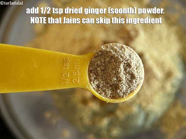 Step 30 – Add&nbsp;<meta charset="UTF-8" />1/2 tsp&nbsp;<a href="glossary-dried-ginger-powder-sonth-454i">dried ginger (soonth) powder</a>. NOTE that Jains can skip this ingredient.