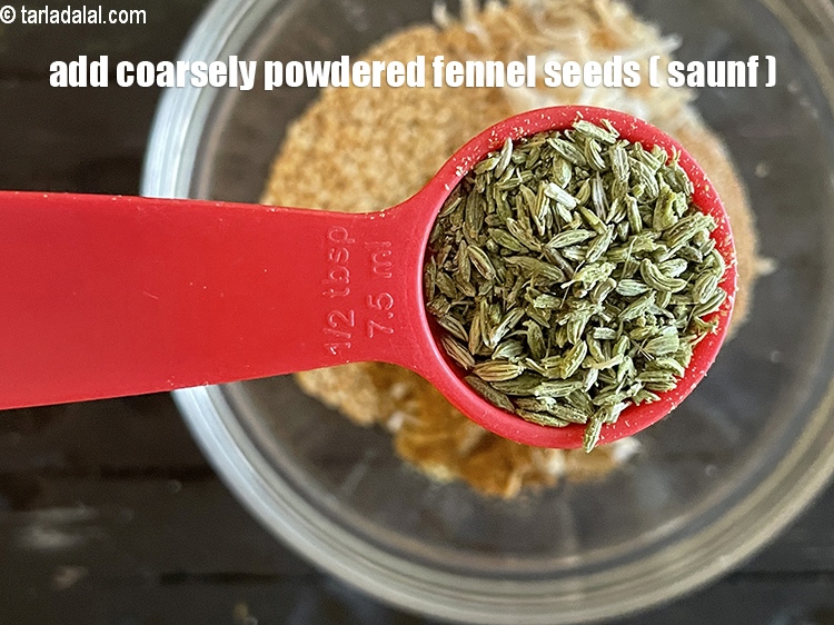 Step 24 – Add&nbsp;<meta charset="UTF-8" />1/2 tbsp&nbsp;<a href="glossary-crushed-fennel-seeds--2347i">coarsely powdered fennel seeds (saunf)</a>.