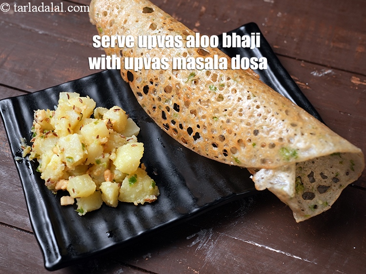 Step 25 – Serve upvas aloo bhaji with upvas masala dosa.