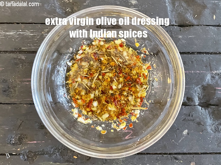 Step 24 – Extra virgin olive oil dressing with Indian spices.