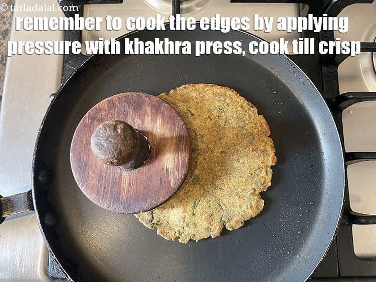 Step 30 – Remember to cook the edges of the khakhra by applying pressure with the khakhra press. …