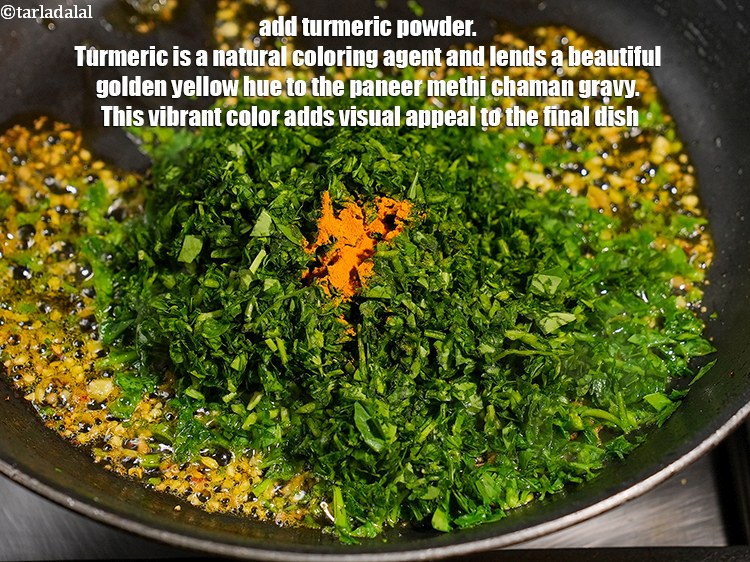 Step 25 – Add &frac14; tsp <a href="https://www.tarladalal.com/glossary-turmeric-powder-haldi-645i">turmeric powder (haldi)</a>. Turmeric is a natural coloring agent and lends …