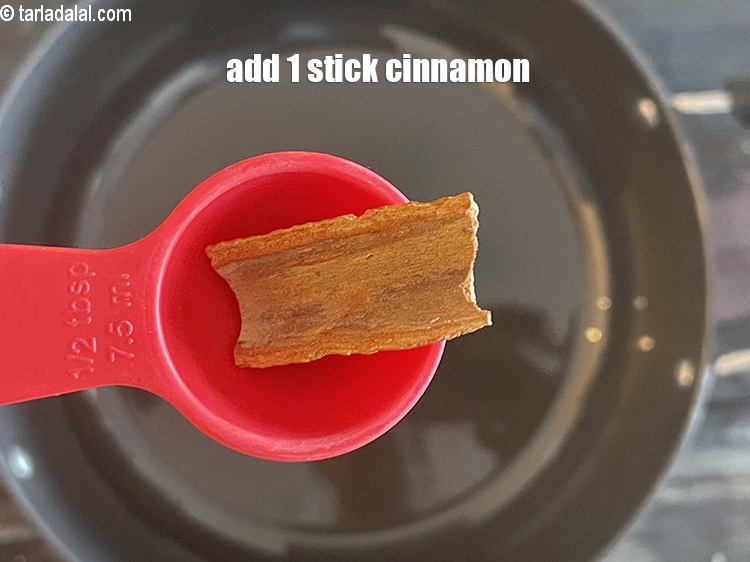 Step 26 – Add&nbsp;<meta charset="UTF-8" />1&nbsp;stick&nbsp;<a href="glossary-cinnamon-dalchini-346i">cinnamon (dalchini)</a>.