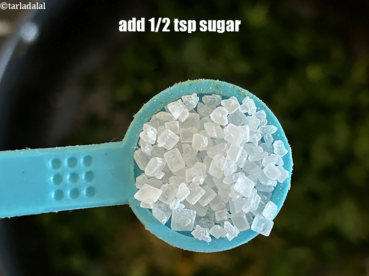 Step 36 – Add&nbsp;<meta charset="UTF-8" />1/2 tsp&nbsp;<a href="glossary-sugar-chini-shakkar-278i">sugar</a>.