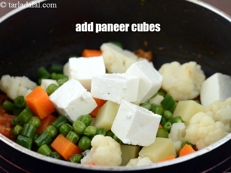 Step 30 – Add 1/4 cup&nbsp;<a href="https://www.tarladalal.com/glossary-paneer-cubes-cottage-cheese-cubes-1002i">paneer (cottage cheese) cubes</a>.