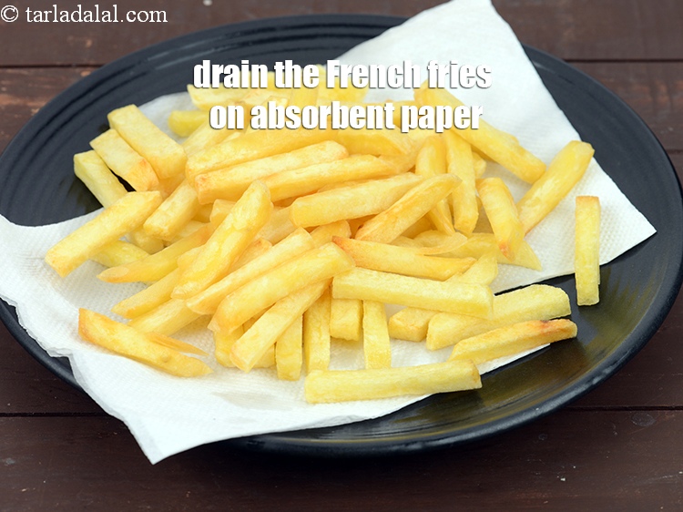 Step 27 – Drain the French fries on absorbent paper.