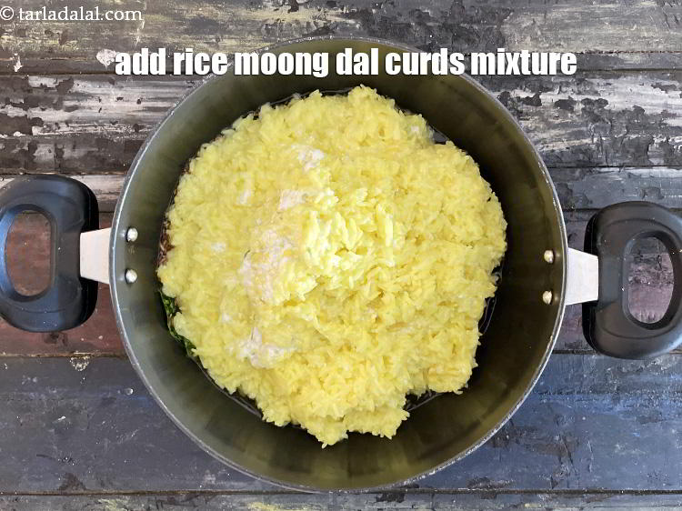 Step 28 – Add&nbsp;<meta charset="UTF-8" />&nbsp;add the rice-moong dal-curds mixture.
