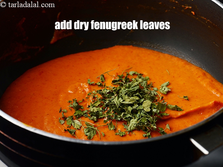 Step 26 – Add 1 tsp dry fenugreek leaves.