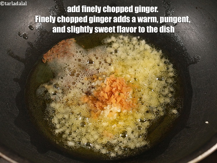 Step 26 – Add 1 tsp finely <a href="https://www.tarladalal.com/glossary-chopped-ginger-786i">chopped ginger (adrak)</a>. Finely chopped ginger adds a warm, pungent, …