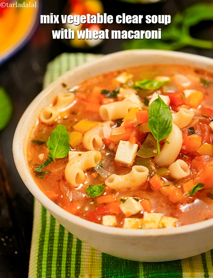 Step 25 – Serve <strong>healthy macaroni vegetable soup recipe | mix vegetable clear soup with wheat macaroni | …