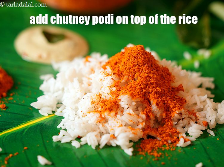 Step 30 – Add chutney podi on top of the rice.