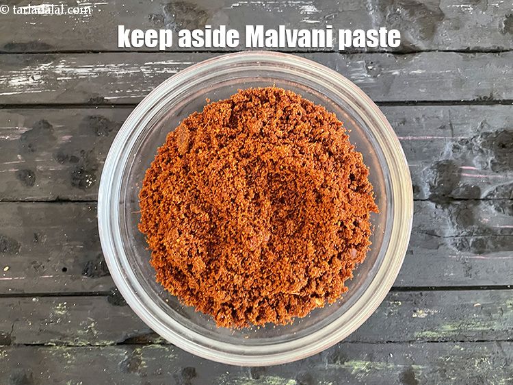 Step 26 – Keep aside the Malvani paste.