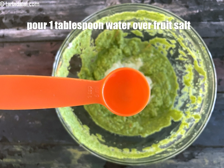 Step 26 – Pour 1 tablespoon water over the fruit salt.